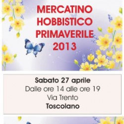 Mercatino Hobbistico Primaverile a Toscolano M