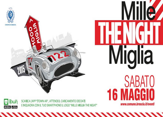 Mille Miglia the Night 2015 a Brescia