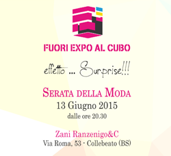 Fuori Expo al Cubo - Serata dell Moda a Collebeato