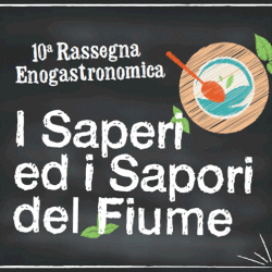 I Sapori ed i Saperi del Fiume