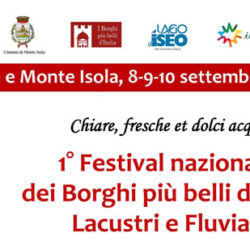 Festival Nazionale dei Borghi più Belli d'Italia Lacustri e Fluviali a Monte Isola e Lovere