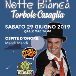 Notte Bianca a Torbole Casaglia