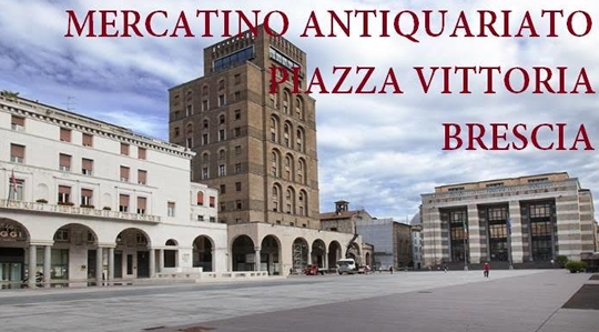 Mercatino dell'Antiquariato a Brescia 