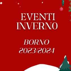 Eventi inverno 2023-2024 a Borno