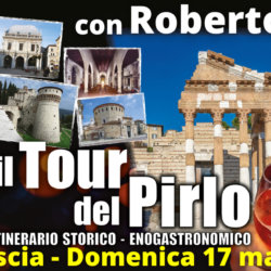 Brescia: il tour del pirlo tra storia e leggende con Roberto Capo