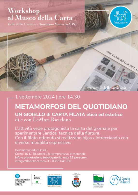 Metamorfosi del quotidiano - Museo della carta di Toscolano Maderno