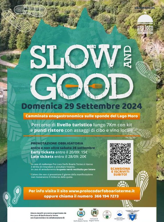 SLOW & GOOD - Lago Moro - Darfo Boario Terme