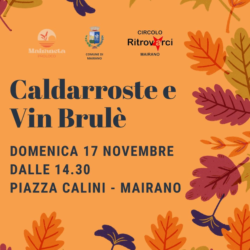 Caldarroste e vin Brulè - Mairano