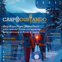 CaspGustando - Ponte di Legno